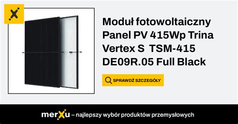 Trina Modu Fotowoltaiczny Panel Pv Wp Vertex S Tsm De R