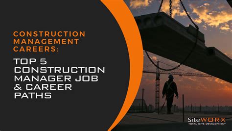 Construction Management Careers Top 5 Construction Manager Job