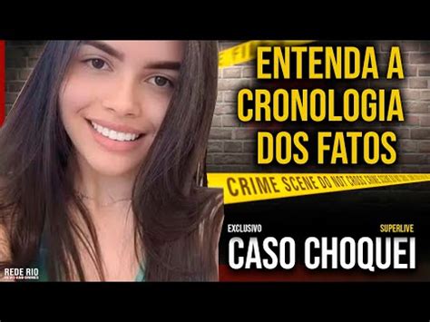 CASO CHOQUEI ENTENDA A REVIRAVOLTA NO CASO Domiplay