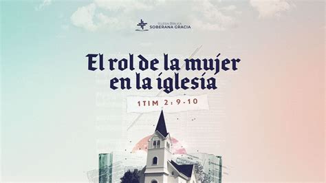 Rol De Las Mujeres En La Iglesia