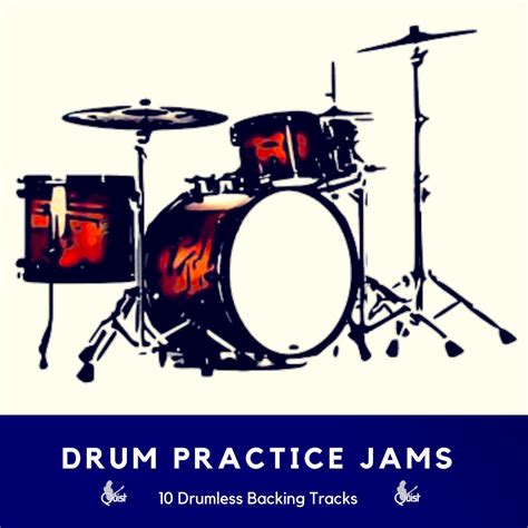 Drum Practice Jams Drumless Backing Tracks Quist Backing Jam Tracks