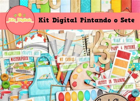 Kit Digital Pintando O Sete No Elo Kits Digitais F C