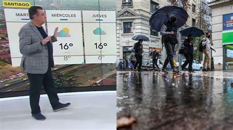 Lluvia En Santiago Iv N Torres Entreg Un Preocupante Pron Stico Para