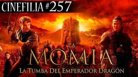 LA MOMIA 3 LA TUMBA DEL EMPERADOR DRAGÓN La peor película de la saga