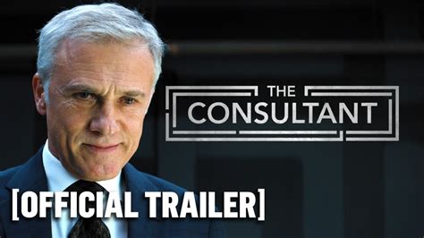 The Consultant Official Teaser Trailer Starring Christoph Waltz Youtube