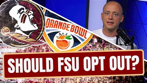 Josh Pate On Whether Fsu Should Opt Out Of Orange Bowl Late Kick Cut