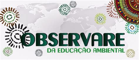 Observatório da Educação Ambiental OBSERVARE manifesto da educação