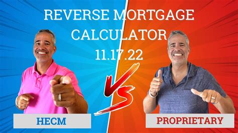 😁 😥 Hecm Vs Proprietary Reverse Mortgage Calculator Week Of November 17 Youtube