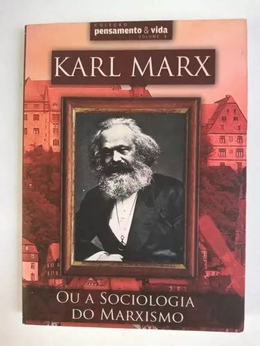 Livro Karl Marx Sociologia Marxismo Col Pensamento Mercadolivre