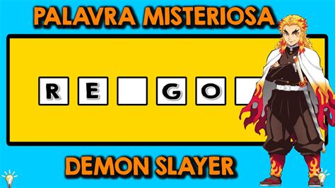 Adivinhe O Personagem De Demon Slayer Pela Palavra Misteriosa Adivinhe