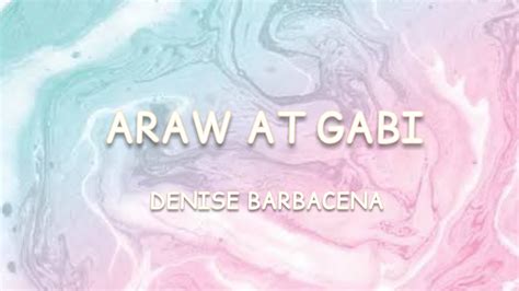 ARAW AT GABI DENISE BARBACENA COVER SONG LYRICS YouTube