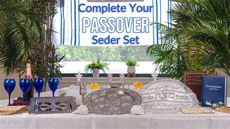 Complete Your Set For Passover Seder Essentials For A Meaningful Celebration Youtube