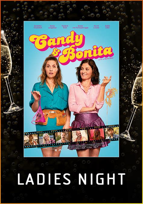 Candy & Bonita (Ladies Night) - Vue Cinemas