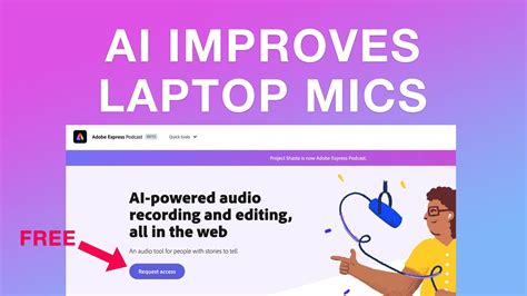 Free Ai Audio Enhance From Adobe Make Laptop Mics Sound Good Youtube