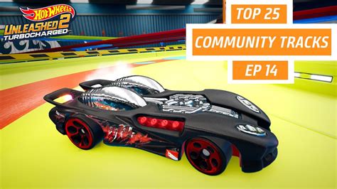 Hot Wheels Unleashed 2 Spittin Image II Top 25 Tracks Ep 14 YouTube