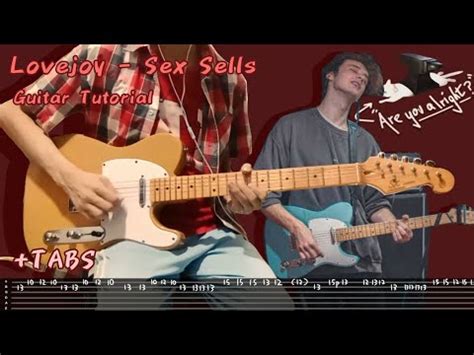 Lovejoy Sex Sells Guitar Tutorial Guitar Tabs Tutorial YouTube