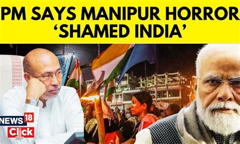 Manipur News Manipur Woman Paraded Naked PM Modi Condemns Sexual