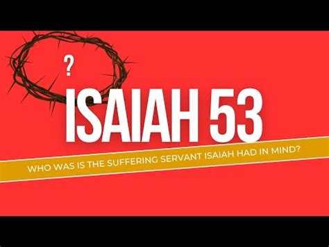 Isaiah The Suffering Servant Youtube