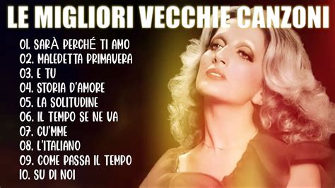 Le Pi Belle Canzoni Italiane Di Sempre Elenco Della Migliore Musica