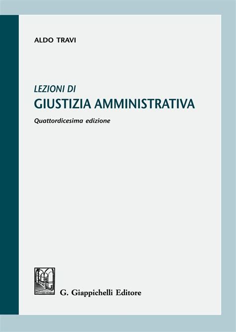 Lezioni Di Giustizia Amministrativa Uni Nova