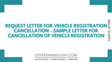 Request Letter For Vehicle Registration Cancellation Sample Letter