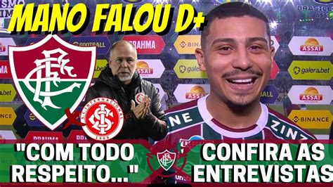 Mano Falou Demais Confira As Falas Dos Jogadores Do Fluminense P S