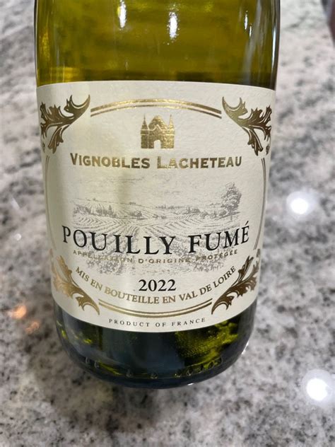 2022 Vignobles Lacheteau Pouilly Fumé France Loire Valley Upper