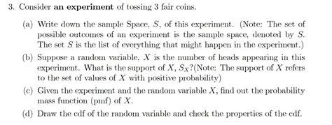 Solved Consider An Experiment Of Tossing Fair Coins Chegg