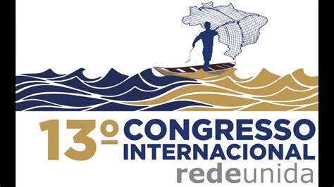 Congresso Internacional Da Rede Unida Youtube