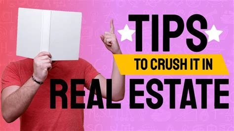 Tips To Crush It In Real Estate Start Benefiting Today Youtube