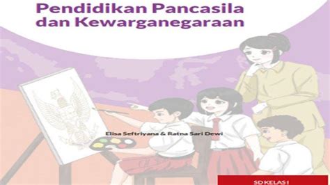 Materi Ppkn Kelas 1 Sd Kurikulum Merdeka Link Download Buku Paket Semester 1 Dan 2