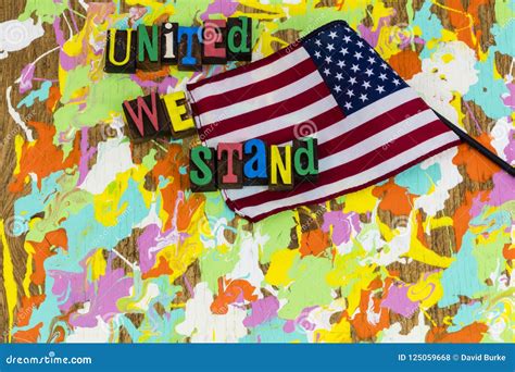 United We Stand Flag Stock Photo Image Of American 125059668