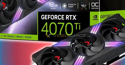 Pny Geforce Rtx 4070 Ti Gpu Series Leaked With Full Specs Videocardz