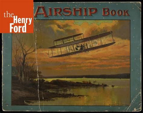 The Airship Book 1905 The Henry Ford