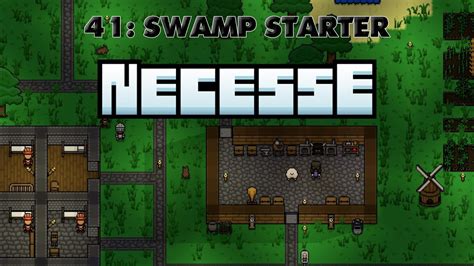 Let S Play Necesse Part 41 Swamp Starter YouTube