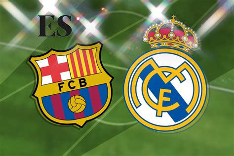 Barcelona Vs Real Madrid Friendly Prediction Kick Off Time Tv Live