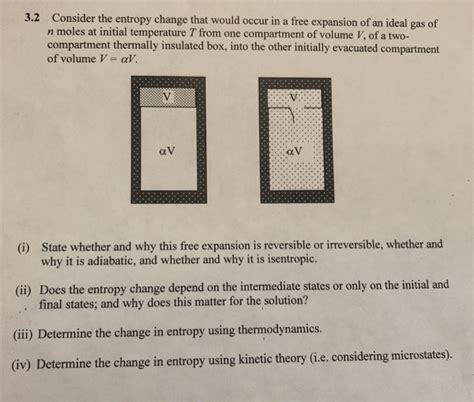 Solved 3.2 Consider the entropy change that would occur in a | Chegg.com 