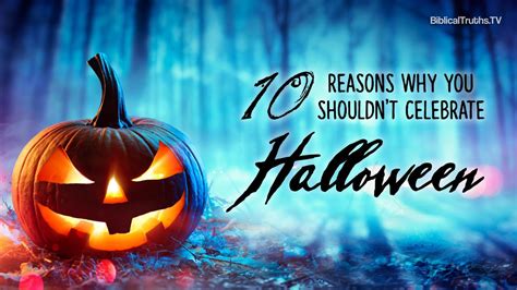 Reasons Why You Shouldn T Celebrate Halloween Youtube