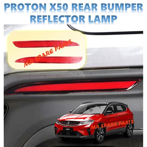 PROTON X50 REAR BUMPER REFLECTOR Shopee Malaysia