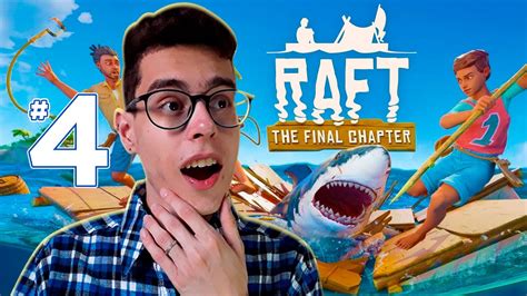 EXPLORANDO NOVAS ILHAS RAFT Dregueli PARTE 4 YouTube