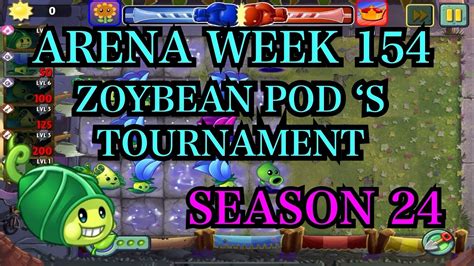 PvZ2 Arema Week 154 Zoybean Pod Tournament YouTube