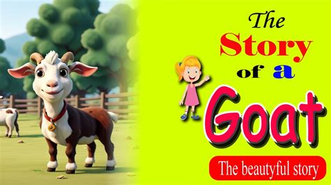 The Story Of A Goat Story For Kids In English ।। Cartoon Story In