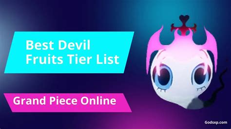 Grand Piece Online–Best Devil Fruits Tier List(May 2024)