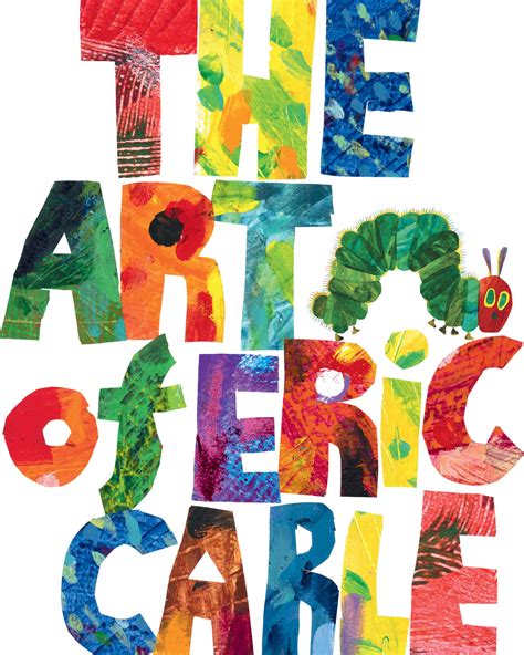 The Art of Eric Carle (The World of Eric Carle): Carle, Eric, Carle ...