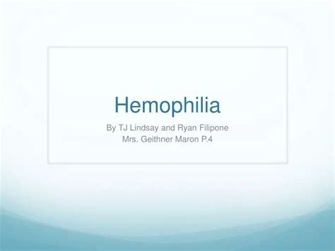 Ppt Hemophilia Powerpoint Presentation Free Download Id 6496842