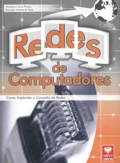 Redes De Computadores Como Implantar O Conceito De Redes Outros