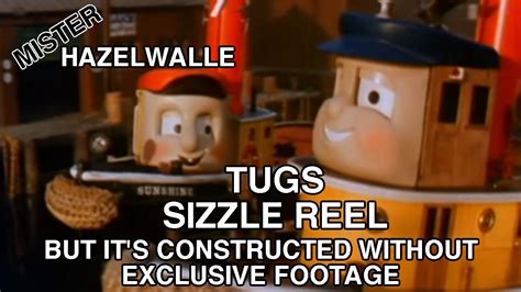 TUGS Sizzle Reel But It S Constructed Without Exclusive Footage YouTube