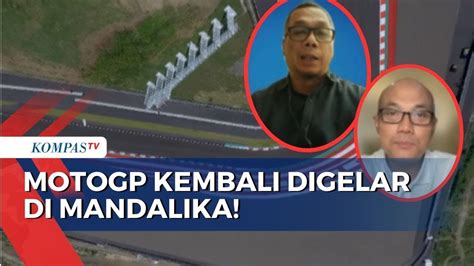 Ajang MotoGP Kembali Digelar Di Mandalika ITDC Pemerintah Fokus