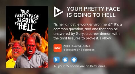 Watch Your Pretty Face Is Going To Hell Streaming