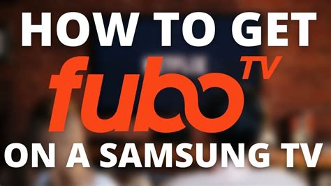 How To Put Fubo App On Samsung Smart Tv